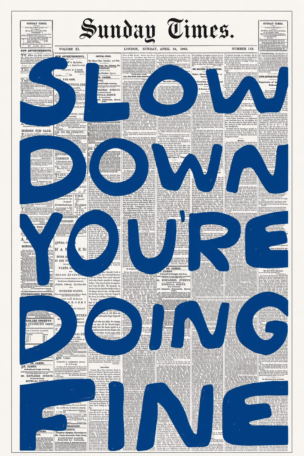 Slow down You're doing fine