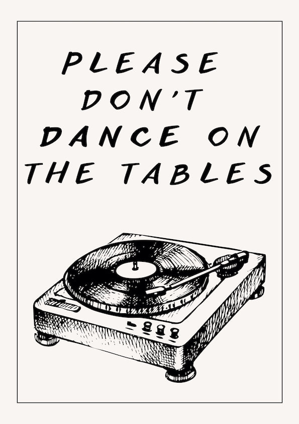 Don't Dance On Tables